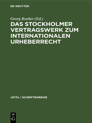 cover image of Das Stockholmer Vertragswerk zum internationalen Urheberrecht